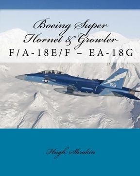 portada Boeing Super Hornet & Growler: F/A-18E/F – EA-18G