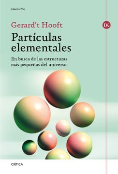 portada Partículas Elementales: En Busca de las Estructuras más Pequeñas del Universo (in Spanish)