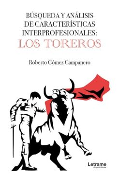 portada Búsqueda y Análisis de Características Interprofesionales: Los Toreros (in Spanish)
