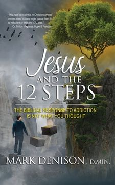portada Jesus and the 12 Steps (en Inglés)