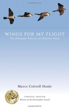 portada Wings for my Flight: The Peregrine Falcons of Chimney Rock, Updated Edition (en Inglés)