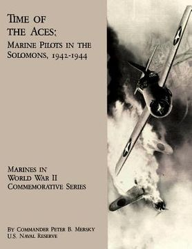 portada Time Of The Aces: Marine Pilots in the Solomons, 1942-1944 (en Inglés)