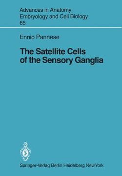 portada the satellite cells of the sensory ganglia (en Inglés)