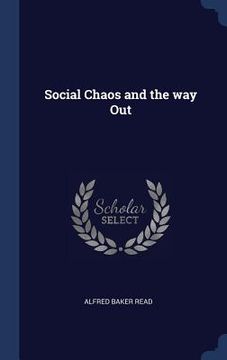 portada Social Chaos and the way Out (en Inglés)