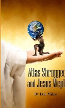 portada Atlas Shrugged and Jesus Wept (in English)