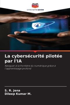 portada La cybersécurité pilotée par l'IA (in French)