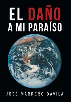 portada El Dano a mi Paraiso (in Spanish)