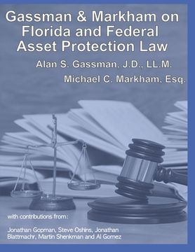 portada Gassman & Markham Florida & Federal Asset Protection Law (en Inglés)
