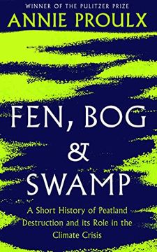 portada Fen, bog and Swamp: A Short History of Peatland Destruction and its Role in the Climate Crisis (Paperback)