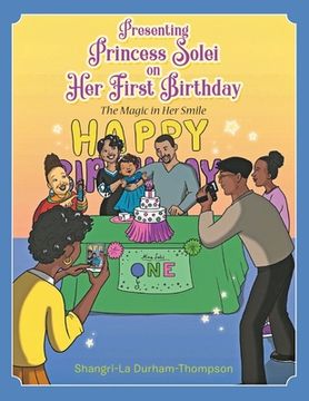 portada Presenting Princess Solei on Her First Birthday (en Inglés)