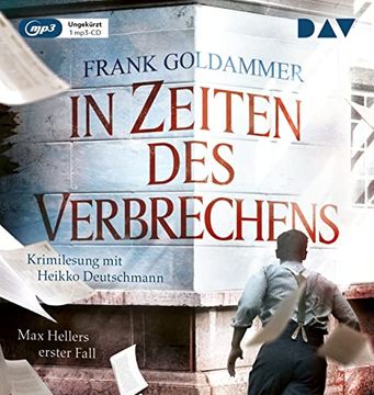portada In Zeiten des Verbrechens. Max Hellers Erster Fall: Ungekürzte Lesung mit Heikko Deutschmann (2 Mp3-Cds) (Max Heller Prequel) (en Alemán)