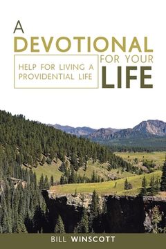 portada A Devotional for Your Life: Help for Living a Providential Life (en Inglés)