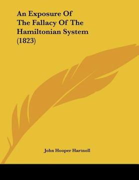 portada an exposure of the fallacy of the hamiltonian system (1823) (en Inglés)