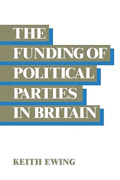 portada The Funding of Political Parties in Britain (en Inglés)