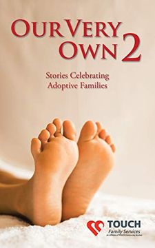 portada Our Very own 2: Stories Celebrating Adoptive Families