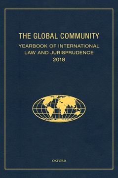 portada The Global Community Yearbook of International law and Jurisprudence 2018 (Global Community: Yearbook of International law & Jurisprudence) (in English)