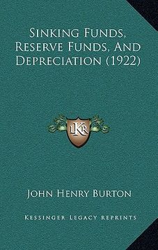 portada sinking funds, reserve funds, and depreciation (1922) (en Inglés)