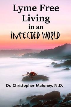portada Lyme Free Living In An Infected World (en Inglés)
