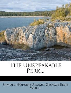 portada the unspeakable perk... (en Inglés)