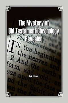 portada the mystery of old testament chronology revealed (en Inglés)