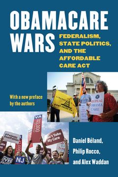 portada Obamacare Wars: Federalism, State Politics, and the Affordable Care ACT (en Inglés)