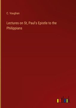 portada Lectures on St, Paul's Epistle to the Philippians (en Inglés)