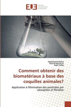 portada Comment obtenir des biomatériaux à base des coquilles animales? (in French)