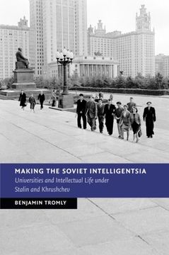 portada Making the Soviet Intelligentsia (New Studies in European History) (en Inglés)