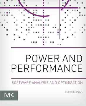 portada Power And Performance: Software Analysis And Optimization (en Inglés)