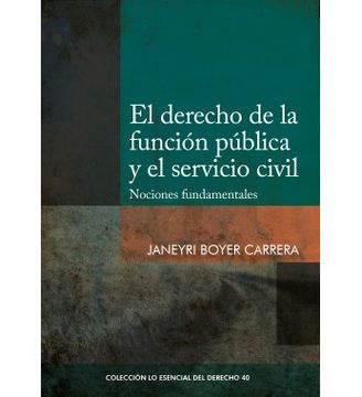 portada El Derecho de la Función Pública y el Servicio Civil Nociones Fundamentales (in Spanish)