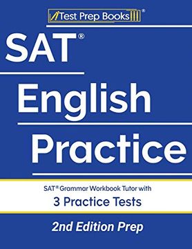 portada Sat English Practice: Sat Grammar Workbook Tutor With 3 Practice Tests [2Nd Edition Prep] 
