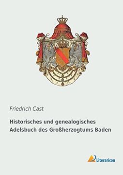 portada Historisches und Genealogisches Adelsbuch des Groherzogtums Baden 