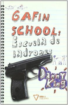 portada Gafin School, Escuela de Ladrones (in Spanish)
