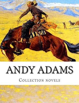 portada Andy Adams, Collection novels (en Inglés)