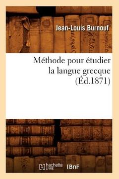 portada Méthode Pour Étudier La Langue Grecque (Éd.1871) (in French)
