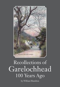 portada Recollections of Garelochhead 100 Years ago (en Inglés)