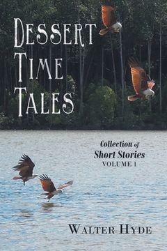 portada Dessert Time Tales: Collection of Short Stories Volume 1 (in English)