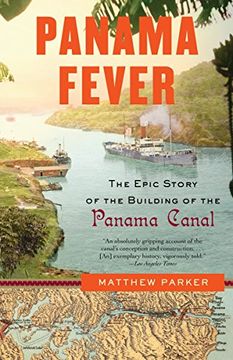 portada Panama Fever: The Epic Story of the Building of the Panama Canal (en Inglés)