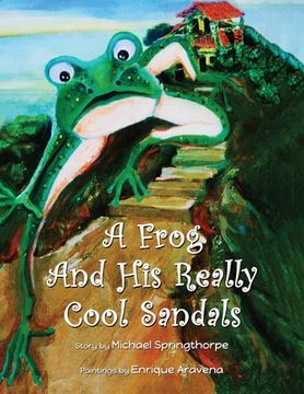 portada A Frog and His Really Cool Sandals (en Inglés)