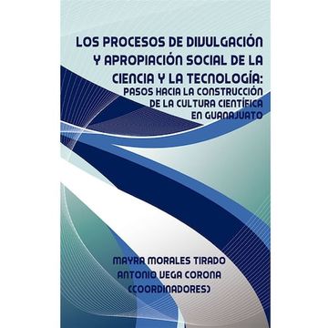 portada Los procesos de divulgación y apropiación social de la ciencia y la tecnología (in Spanish)