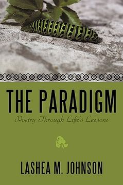 portada the paradigm: poetry through life's lessons (en Inglés)