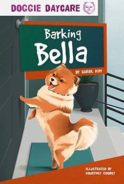 portada Doggy Daycare: Barking Bella (Doggie Daycare set 2) (en Inglés)