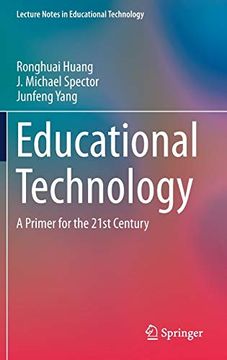 portada Educational Technology: A Primer for the 21St Century (Lecture Notes in Educational Technology) (in English)