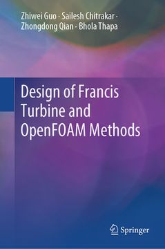 portada Design of Francis Turbine and Openfoam Methods (en Inglés)
