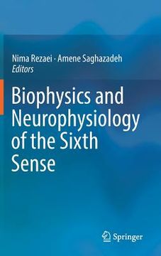 portada Biophysics and Neurophysiology of the Sixth Sense (en Inglés)
