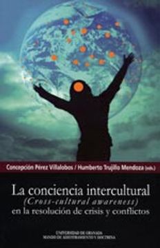portada La conciencia intercultural (cross-cultural awareness) en la resolución de crisis y conflictos (in Spanish)