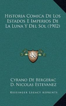 portada Historia Comica de los Estados e Imperios de la Luna y del sol (1902) (in Spanish)