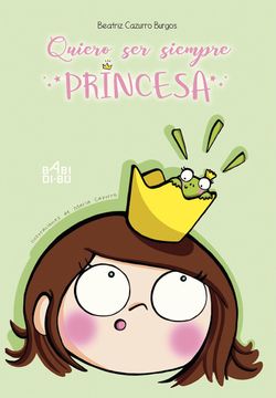portada Quiero ser Siempre Princesa (in Spanish)