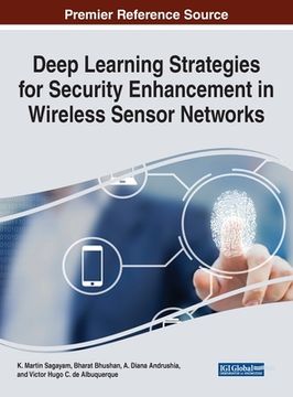 portada Deep Learning Strategies for Security Enhancement in Wireless Sensor Networks (en Inglés)