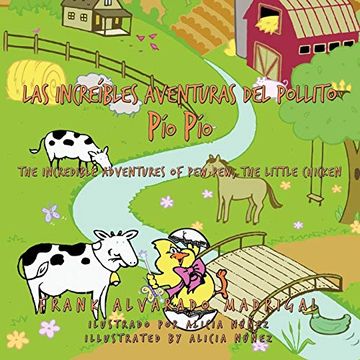 portada Las Increibles Aventuras del Pollito pio Pio: The Incredible Adventures of pew Pew, the Little Chicken